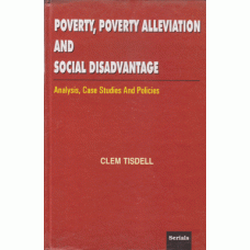 Poverty, Poverty Alleviation and Social Disadvantage (Set of 3 Vols.)